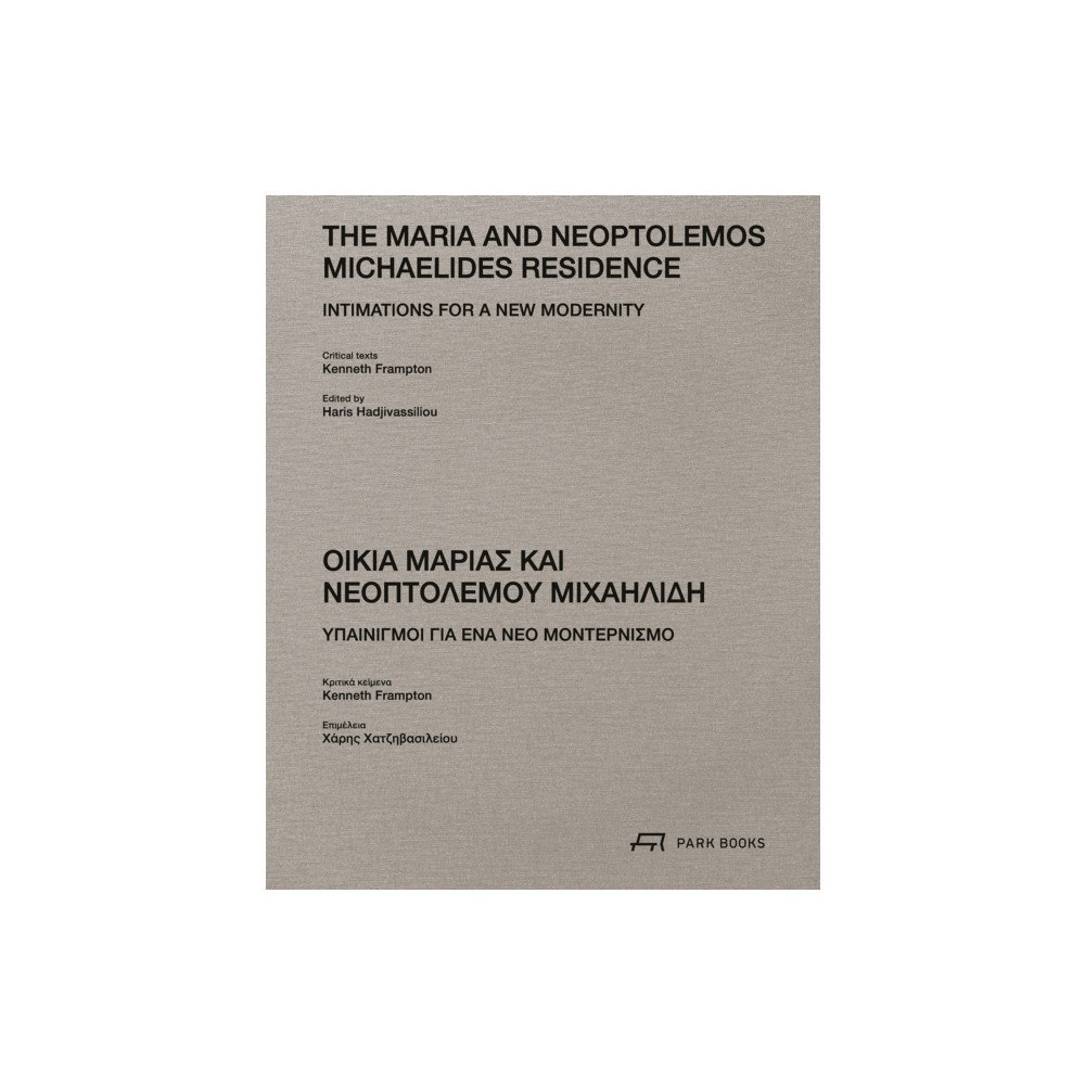 Park Books The Maria and Neoptolemos Michaelides Residence (inbunden, eng)