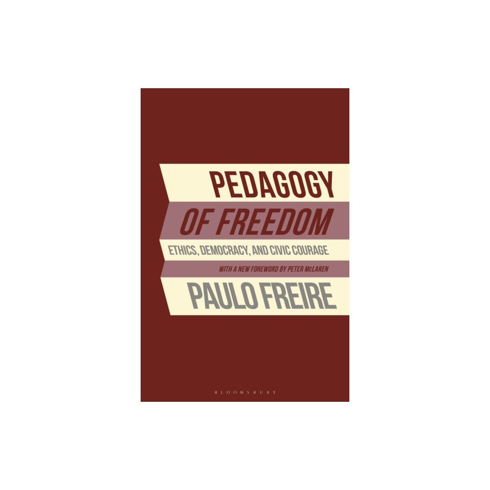 Bloomsbury Publishing PLC Pedagogy of Freedom (häftad, eng)