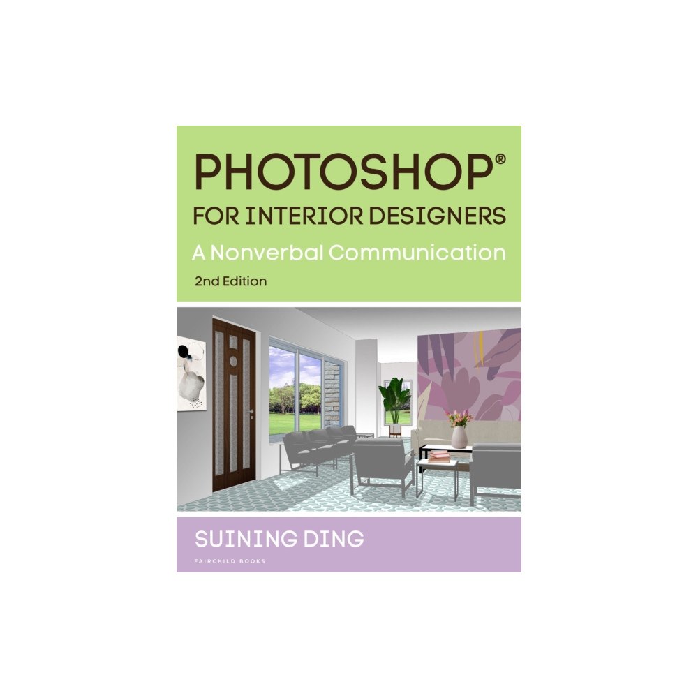 Bloomsbury Publishing PLC Photoshop® for Interior Designers (häftad, eng)