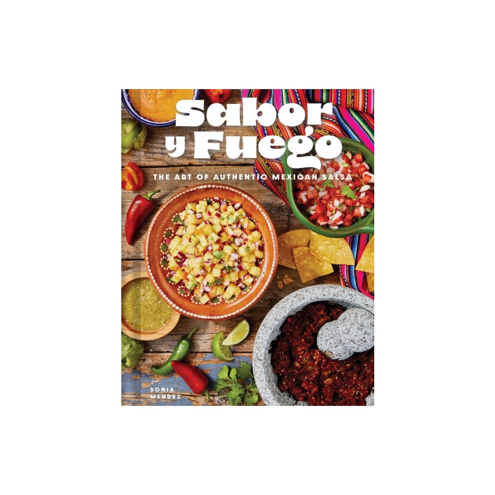 Insight Editions Sabor y Fuego (inbunden, eng)