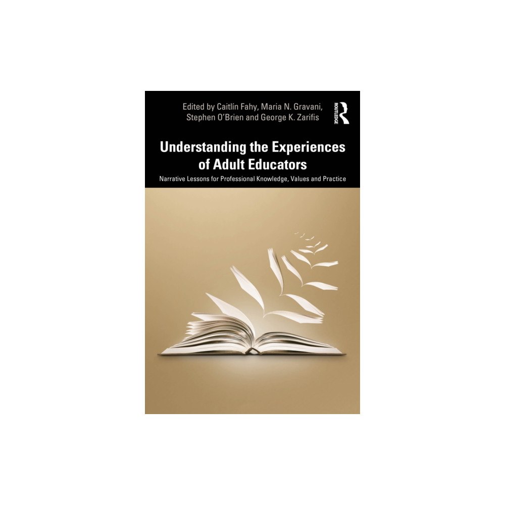 Taylor & francis ltd Understanding the Experiences of Adult Educators (häftad, eng)