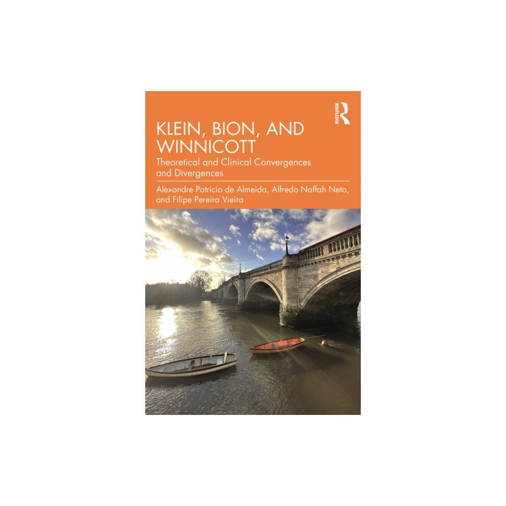 Taylor & francis ltd Klein, Bion, and Winnicott (häftad, eng)