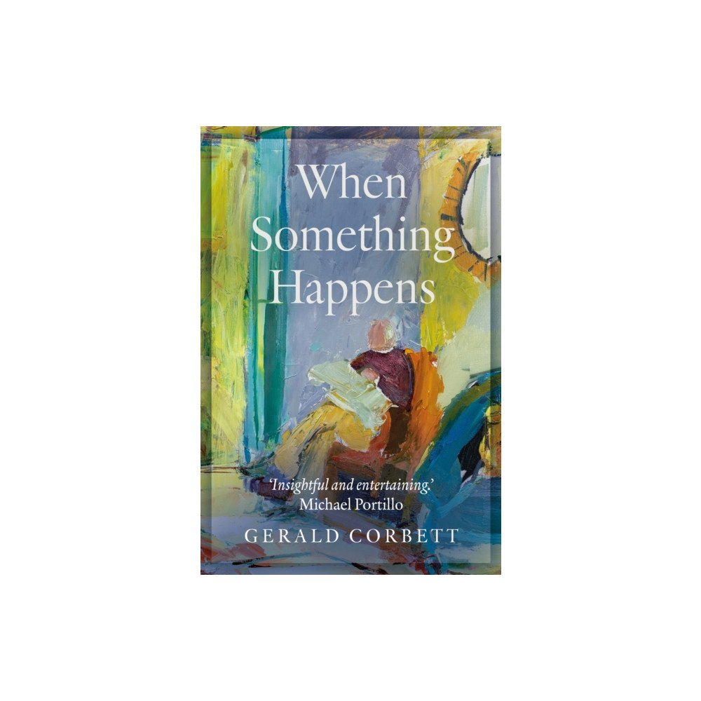 Troubador Publishing When Something Happens (inbunden, eng)