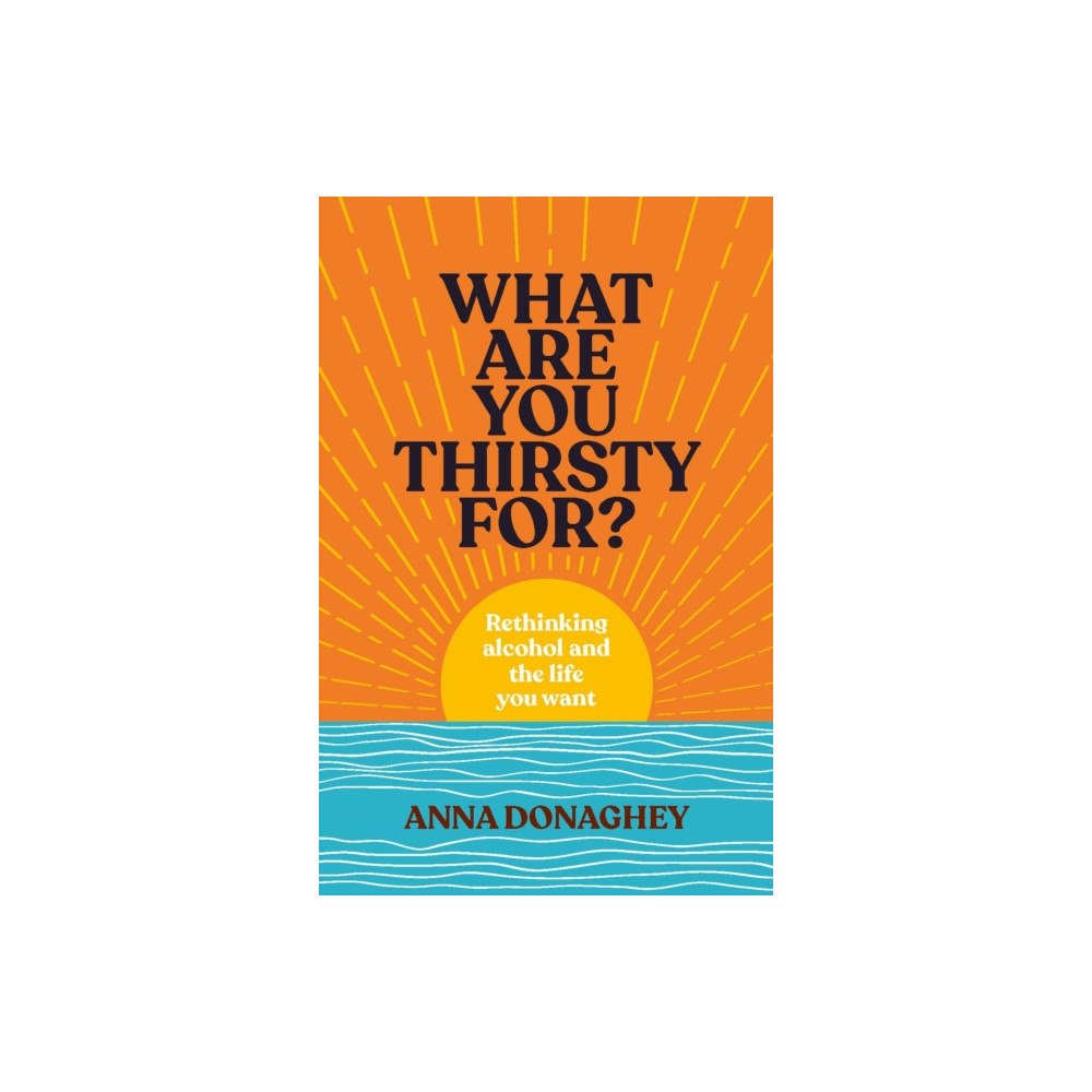 New River Books Ltd What Are You Thirsty For? (häftad, eng)