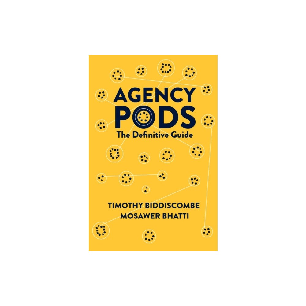 Emerald Publishing Limited Agency Pods (inbunden, eng)
