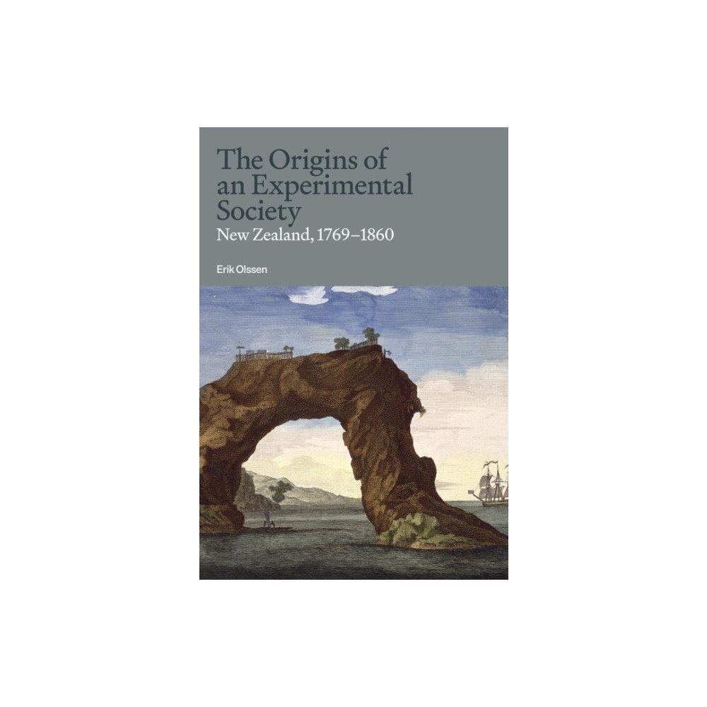 Auckland University Press The Origins of an Experimental Society (inbunden, eng)