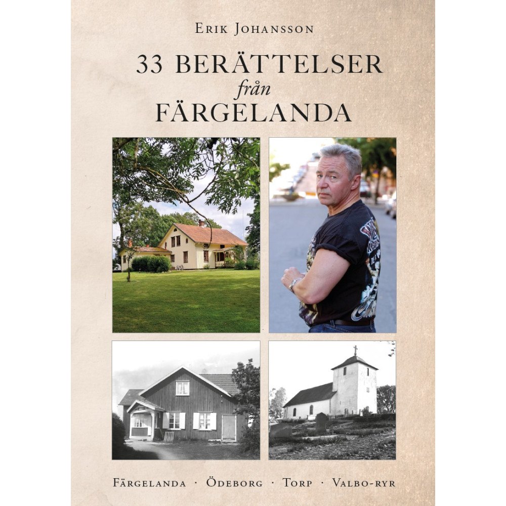 Erik Johansson 33 berättelser från Färgelanda (inbunden)