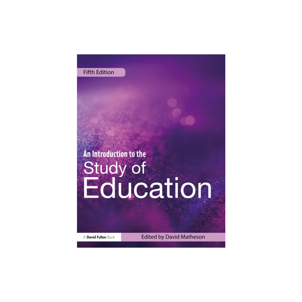 Taylor & francis ltd An Introduction to the Study of Education (häftad, eng)