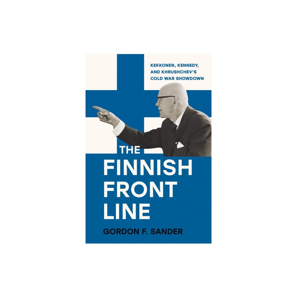 Cornell University Press The Finnish Front Line (inbunden, eng)