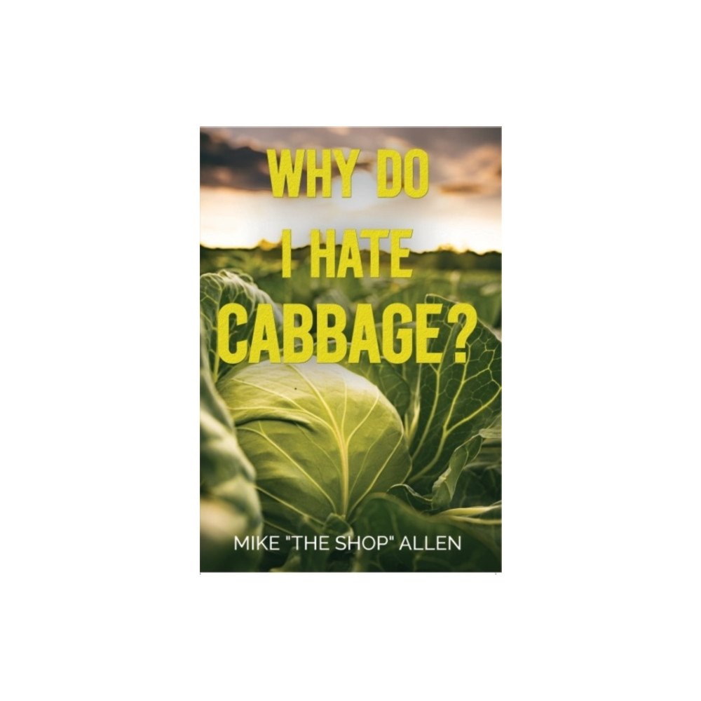 Olympia Publishers Why Do I Hate Cabbage? (häftad, eng)