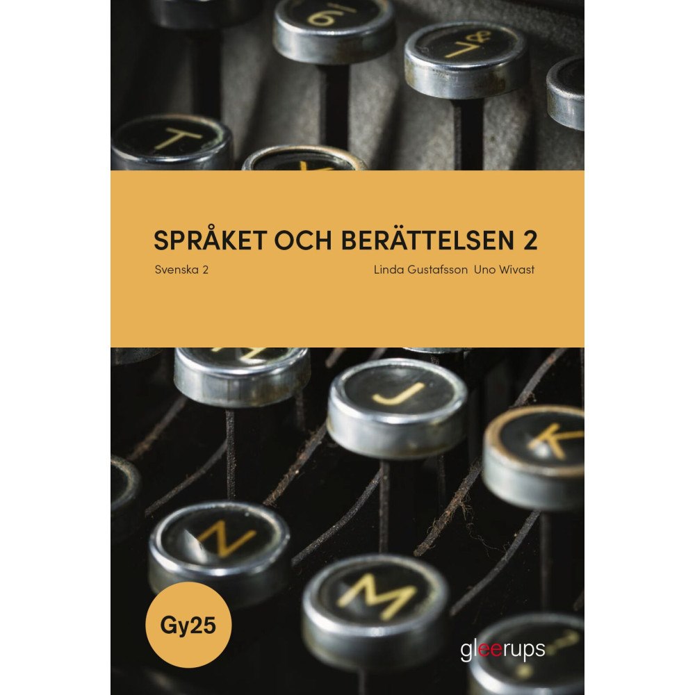 Linda Gustafsson Språket och berättelsen svenska 2, bok, Gy25 (häftad)