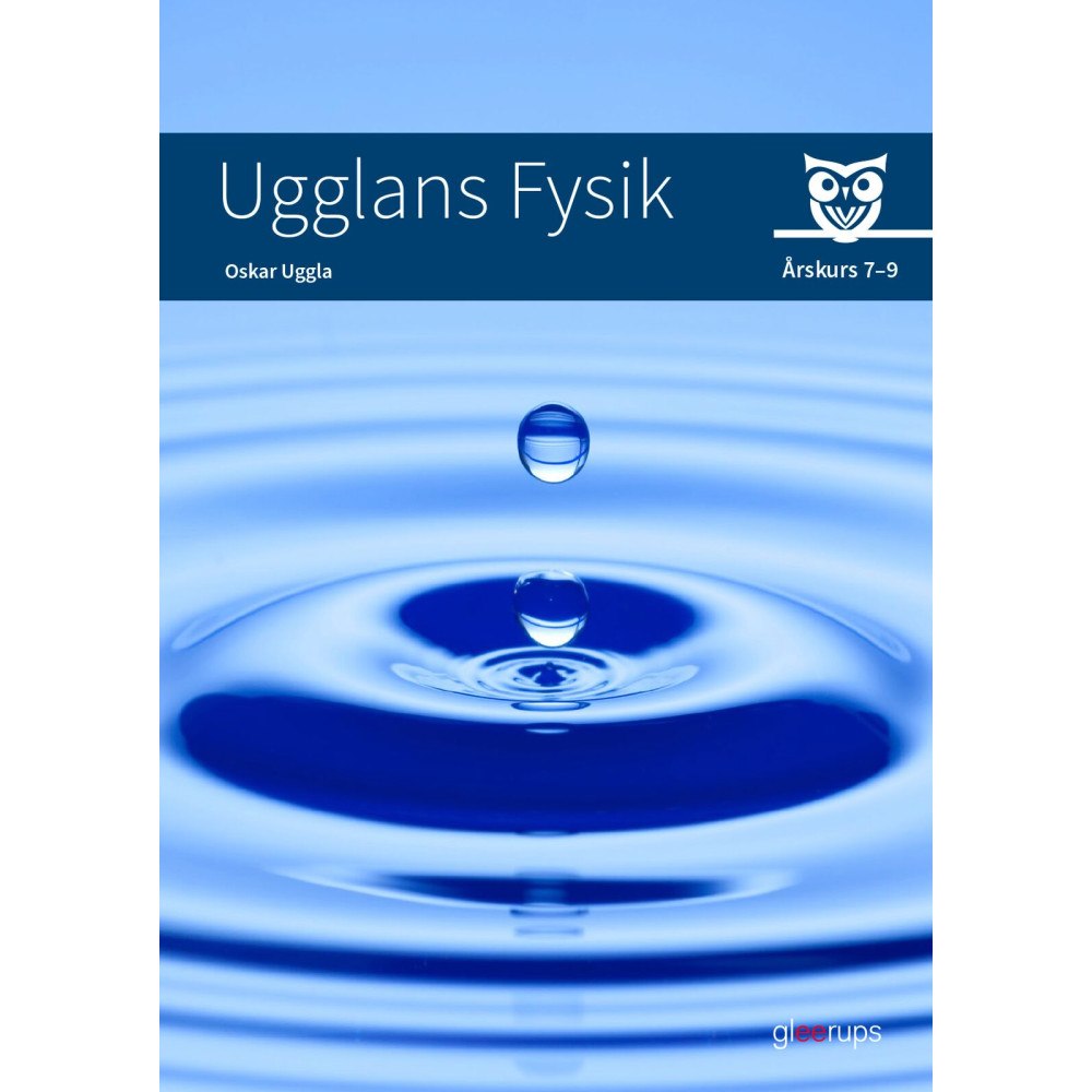 Oskar Uggla Ugglans fysik 7-9, elevbok (häftad)