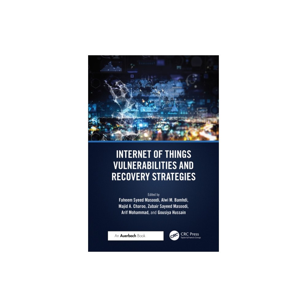 Taylor & francis ltd Internet of Things Vulnerabilities and Recovery Strategies (häftad, eng)