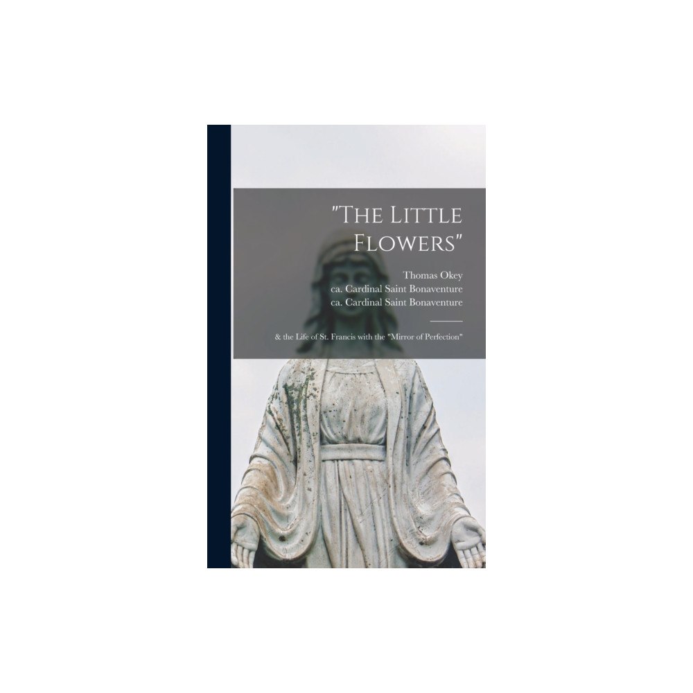 Legare Street Press "The Little Flowers" (inbunden, eng)
