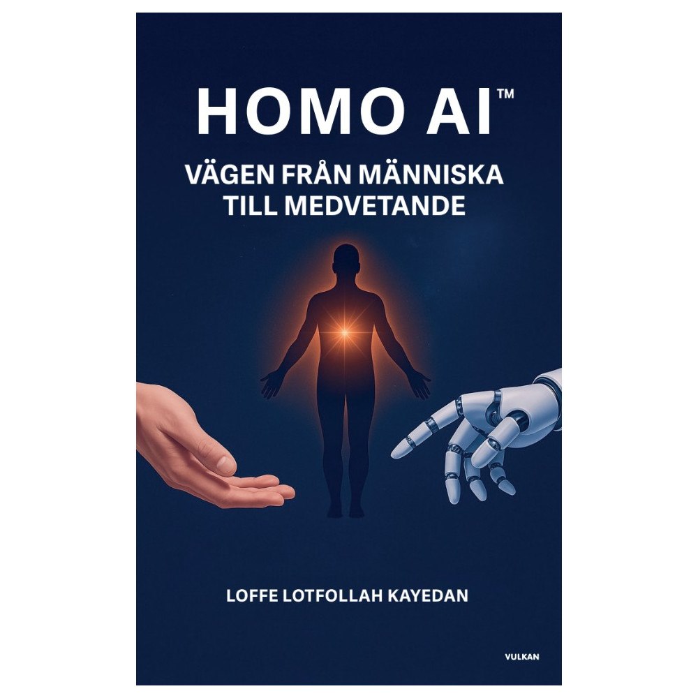 Loffe Lotfollah Kayedan Homo AI. Vägen från människa till medvetande (bok, storpocket)