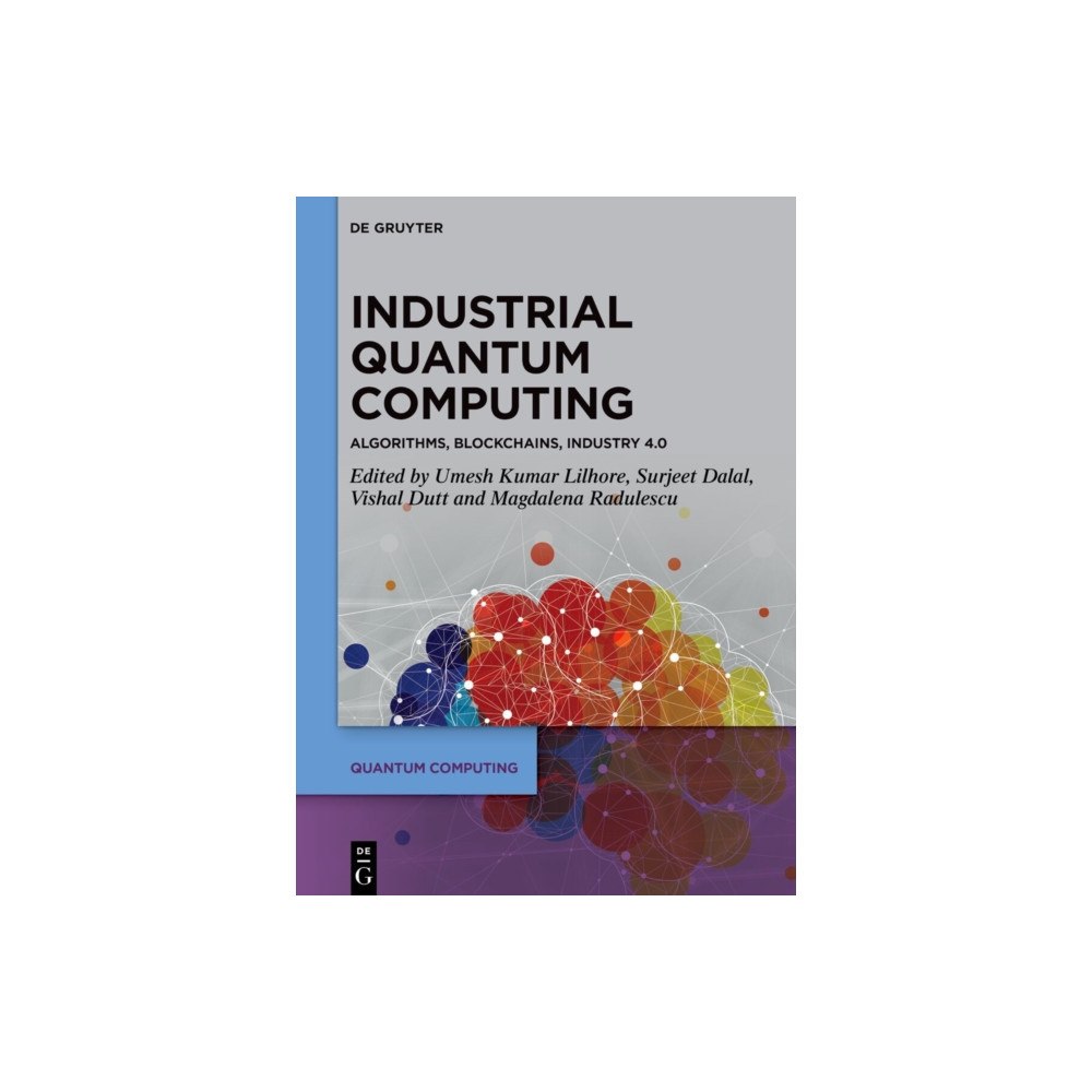 De Gruyter Industrial Quantum Computing (inbunden, eng)