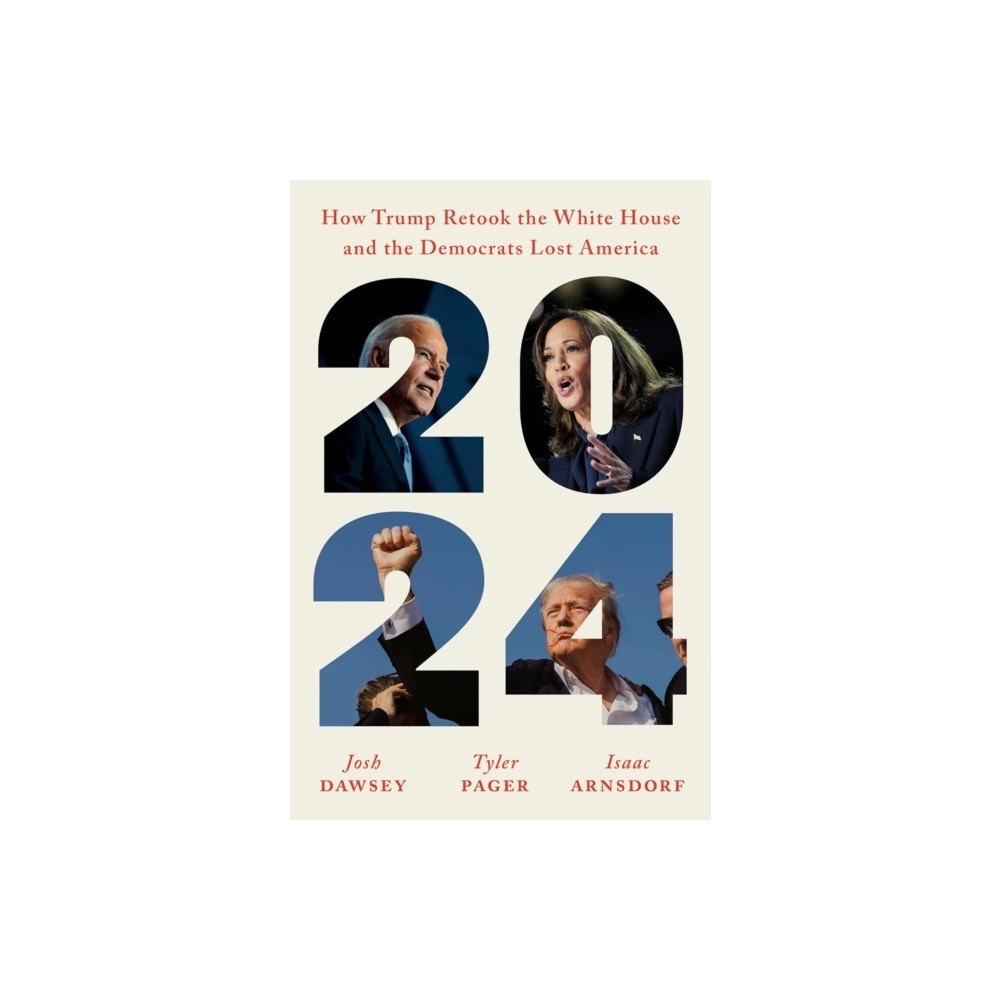 Josh Dawsey 2024 (häftad, eng)