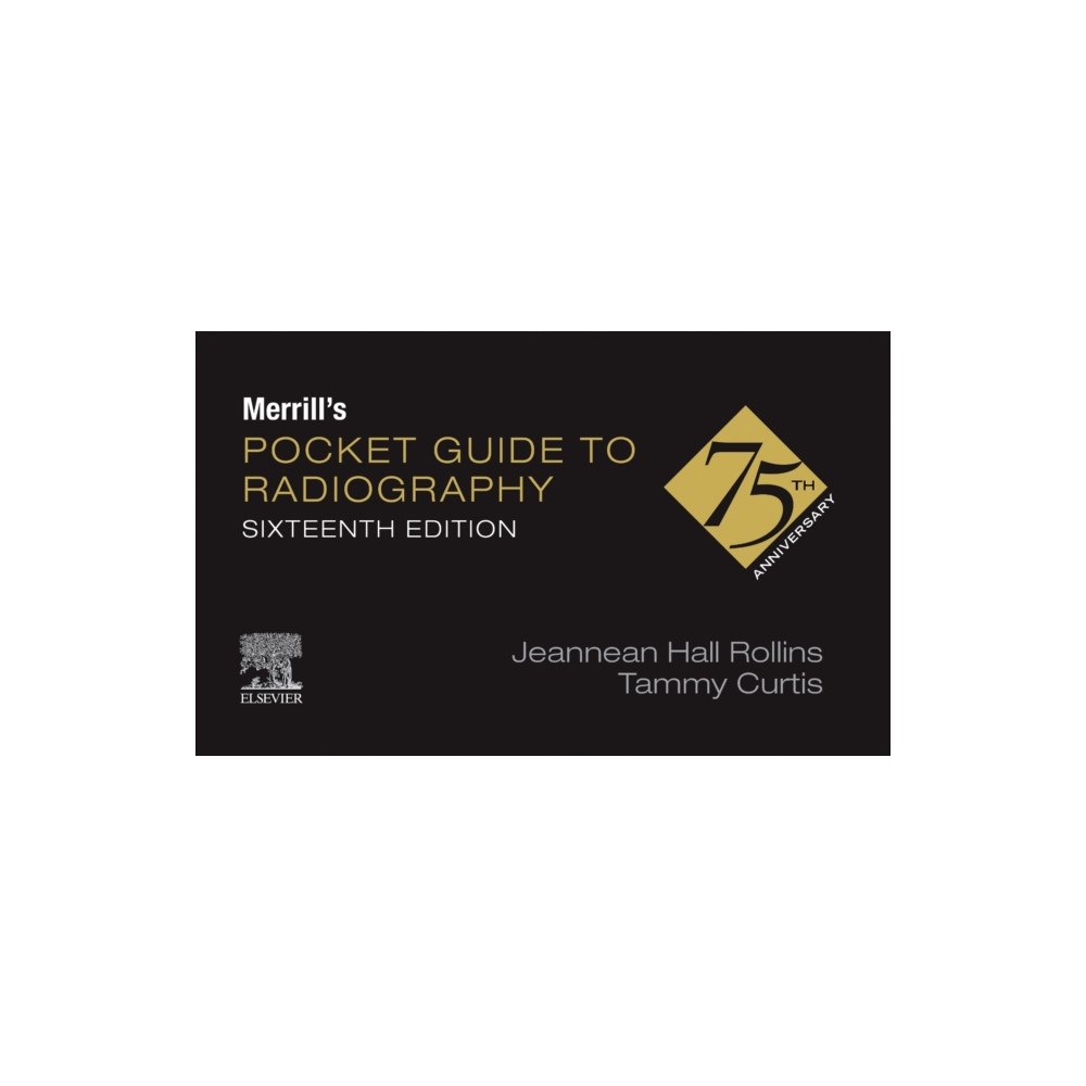 Elsevier Health Sciences Merrill's Pocket Guide to Radiography (bok, spiral, eng)