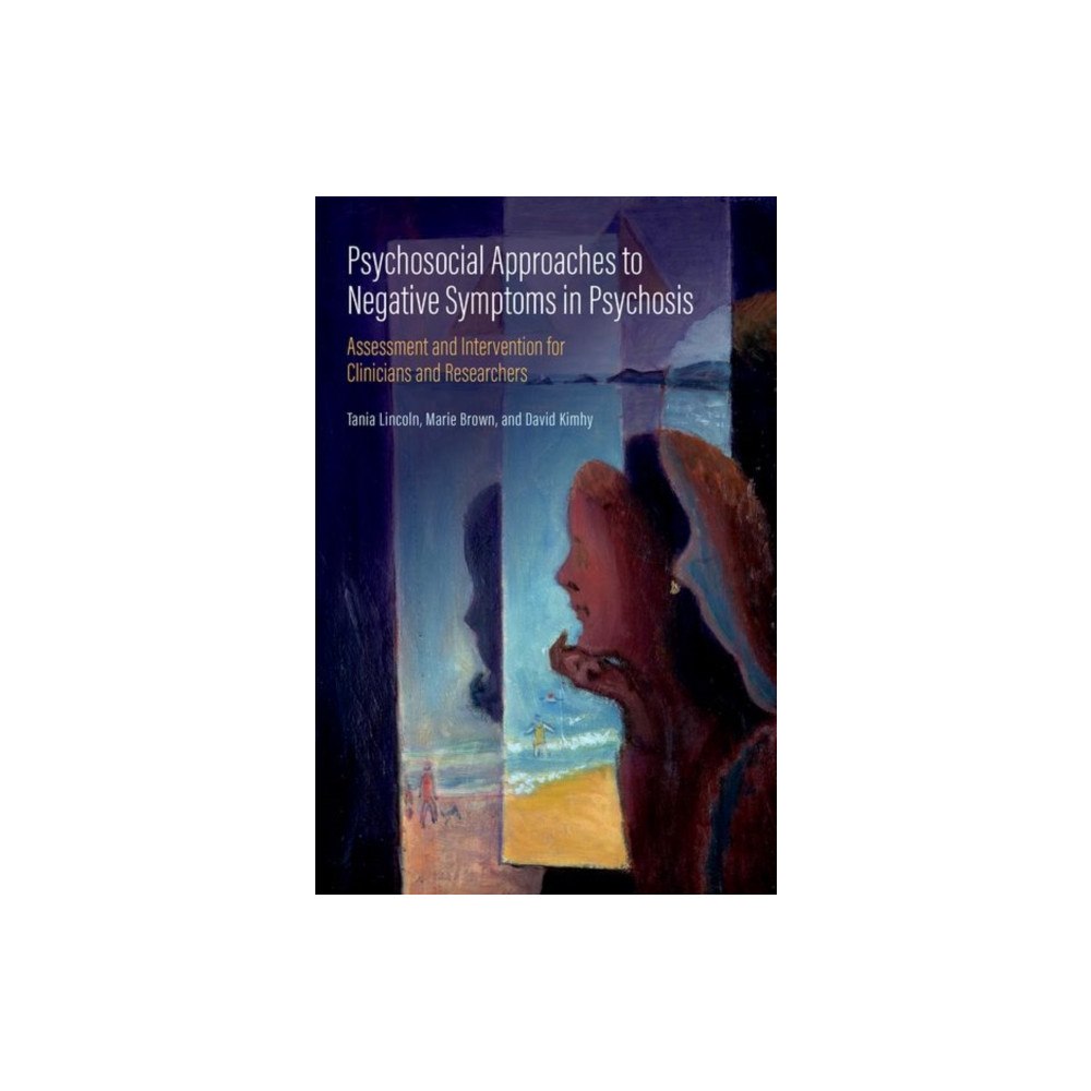 Oxford University Press Inc Psychosocial Approaches to Negative Symptoms in Psychosis (häftad, eng)