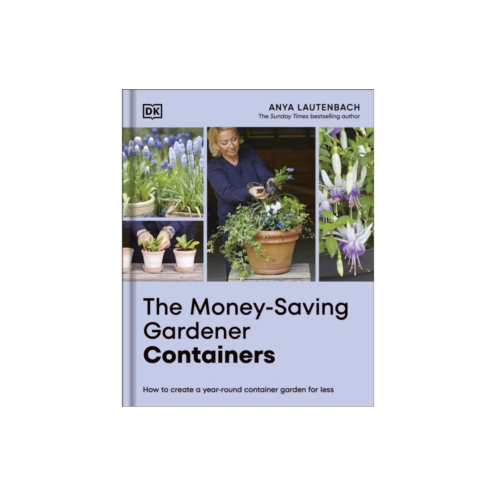 Dorling Kindersley Ltd The Money-Saving Gardener Containers (inbunden, eng)