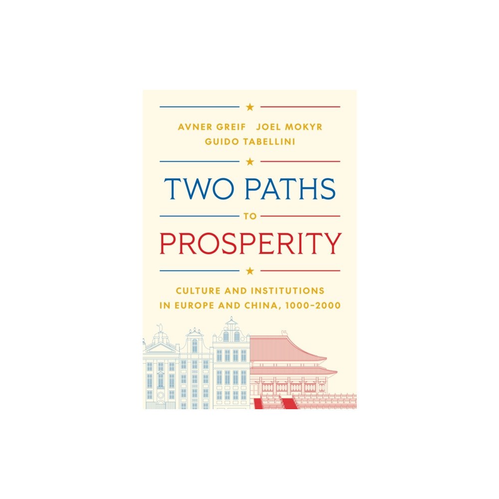Princeton University Press Two Paths to Prosperity (inbunden, eng)