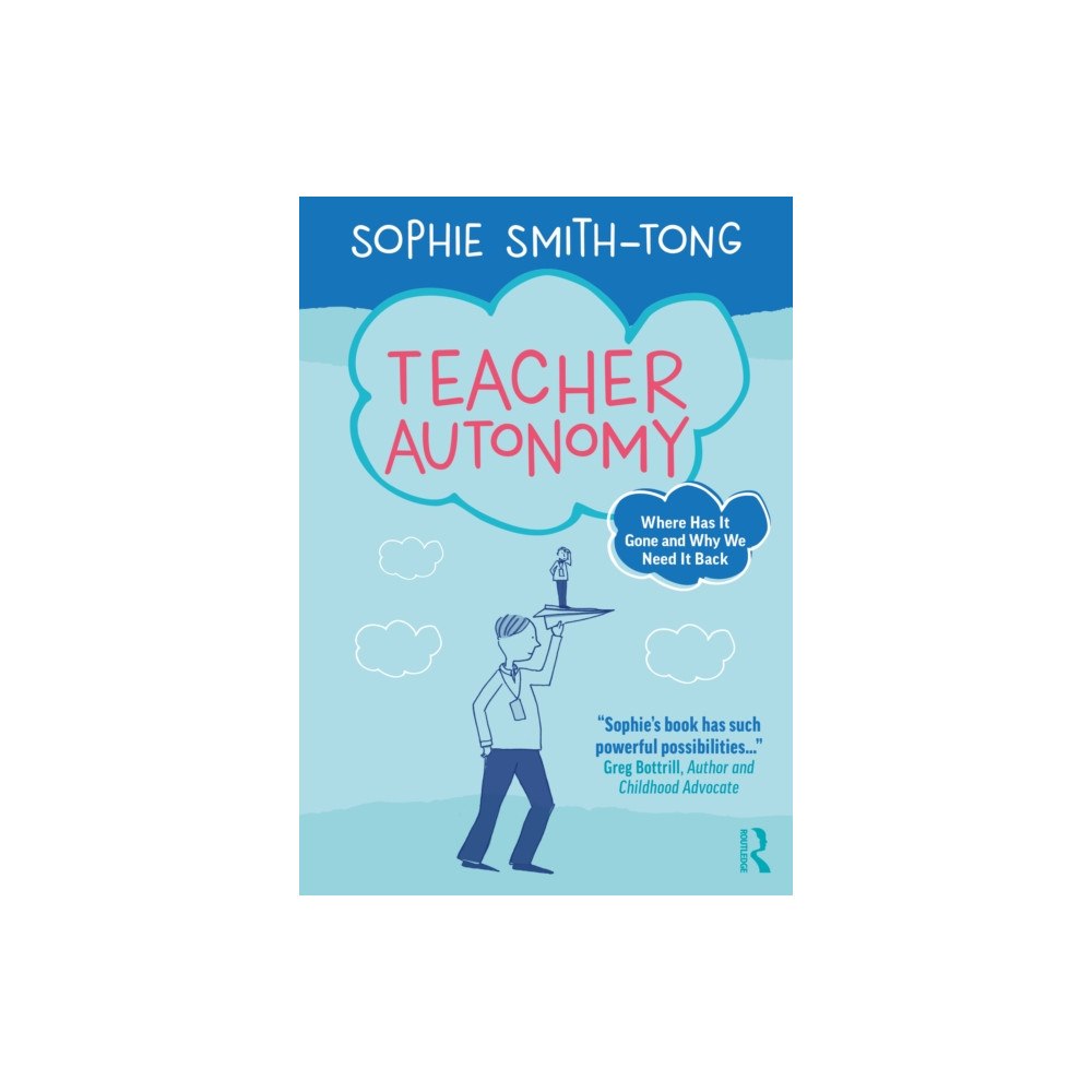 Taylor & francis ltd Teacher Autonomy (häftad, eng)