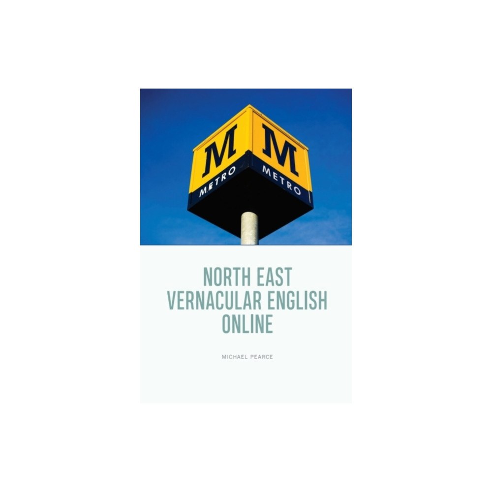 Edinburgh university press North East Vernacular English Online (häftad, eng)