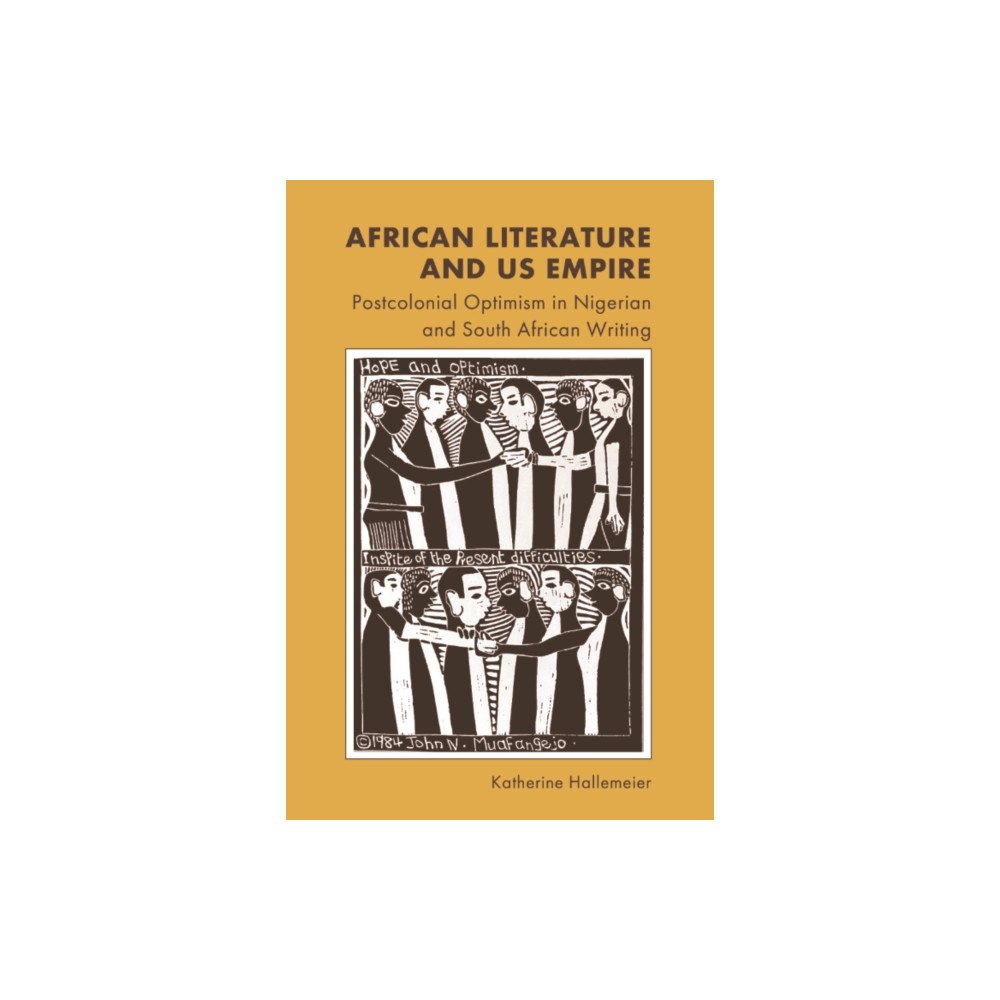 Edinburgh university press African Literature and US Empire (häftad, eng)