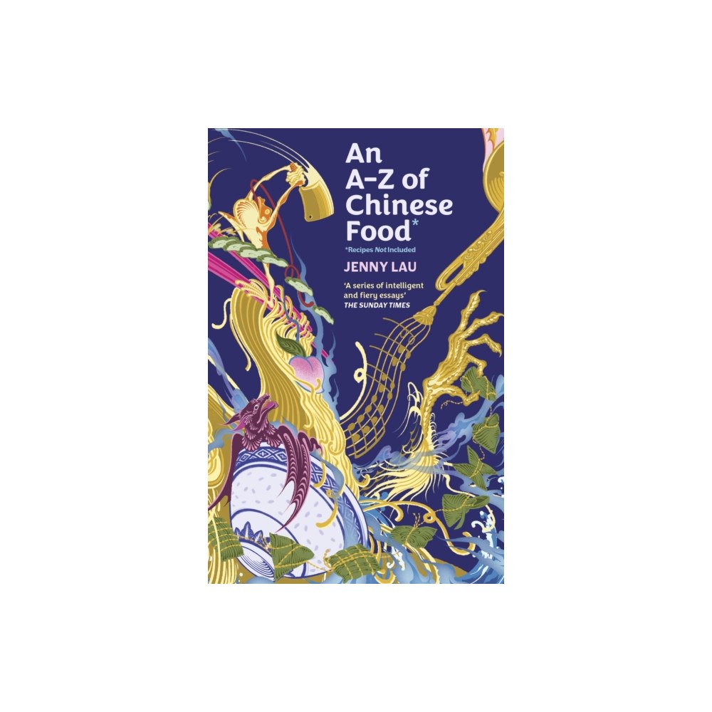 John Murray Press An A-Z of Chinese Food (Recipes Not Included) (häftad, eng)