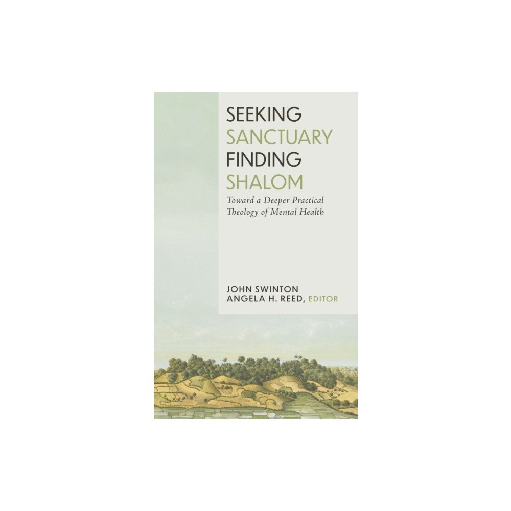 Baylor university press Seeking Sanctuary, Finding Shalom (inbunden, eng)