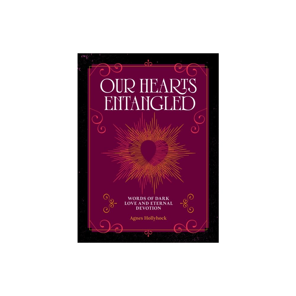 Quarto Publishing Group USA Inc Our Hearts Entangled (inbunden, eng)