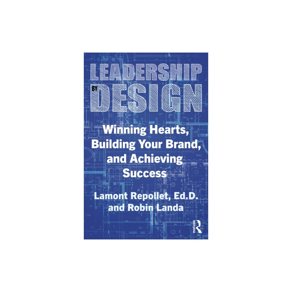 Taylor & francis ltd Leadership by Design (häftad, eng)