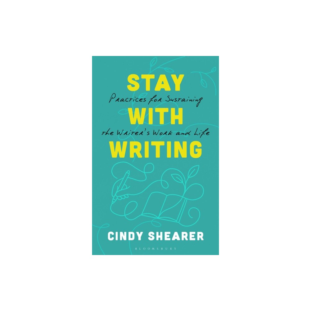 Bloomsbury Publishing PLC Stay With Writing (häftad, eng)