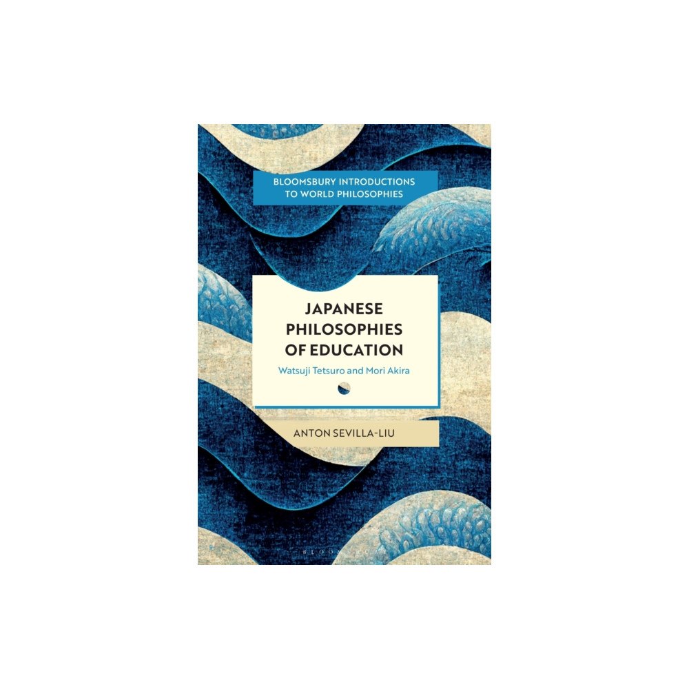 Bloomsbury Publishing PLC Japanese Philosophies of Education (häftad, eng)