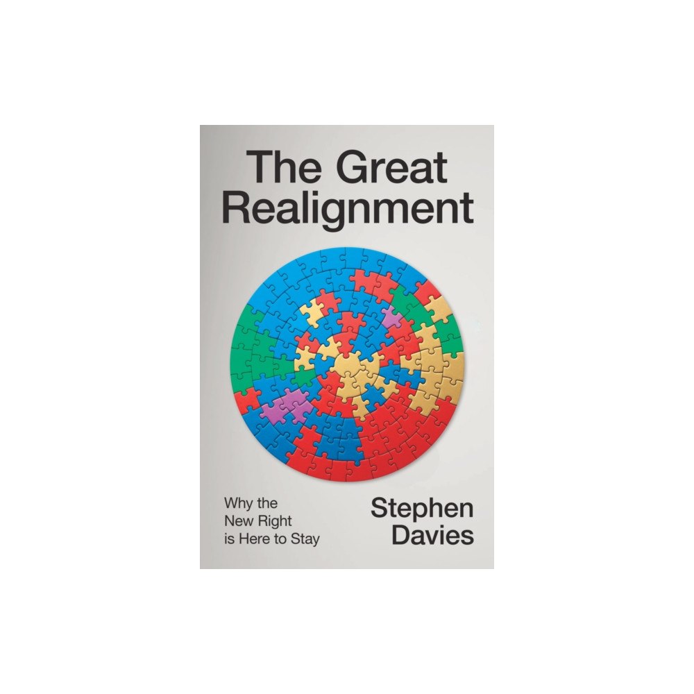 John Wiley And Sons Ltd The Great Realignment (inbunden, eng)