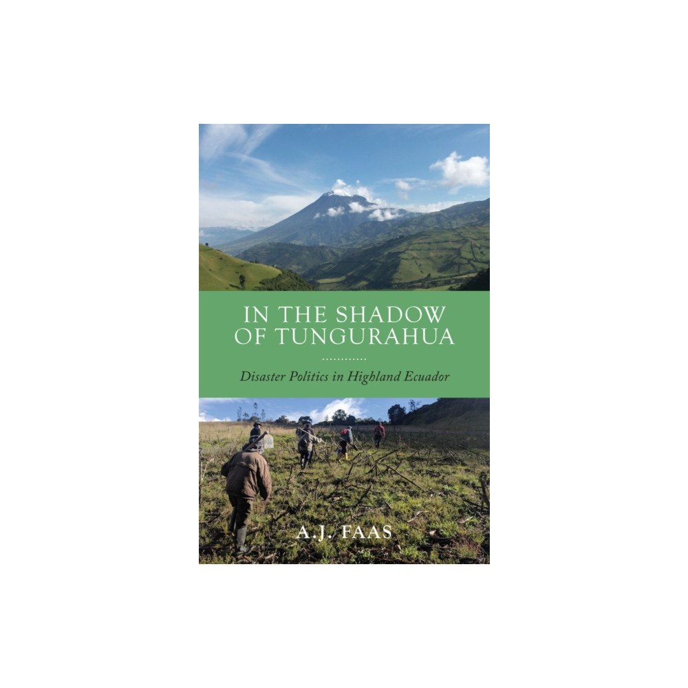 Rutgers University Press In the Shadow of Tungurahua (häftad, eng)