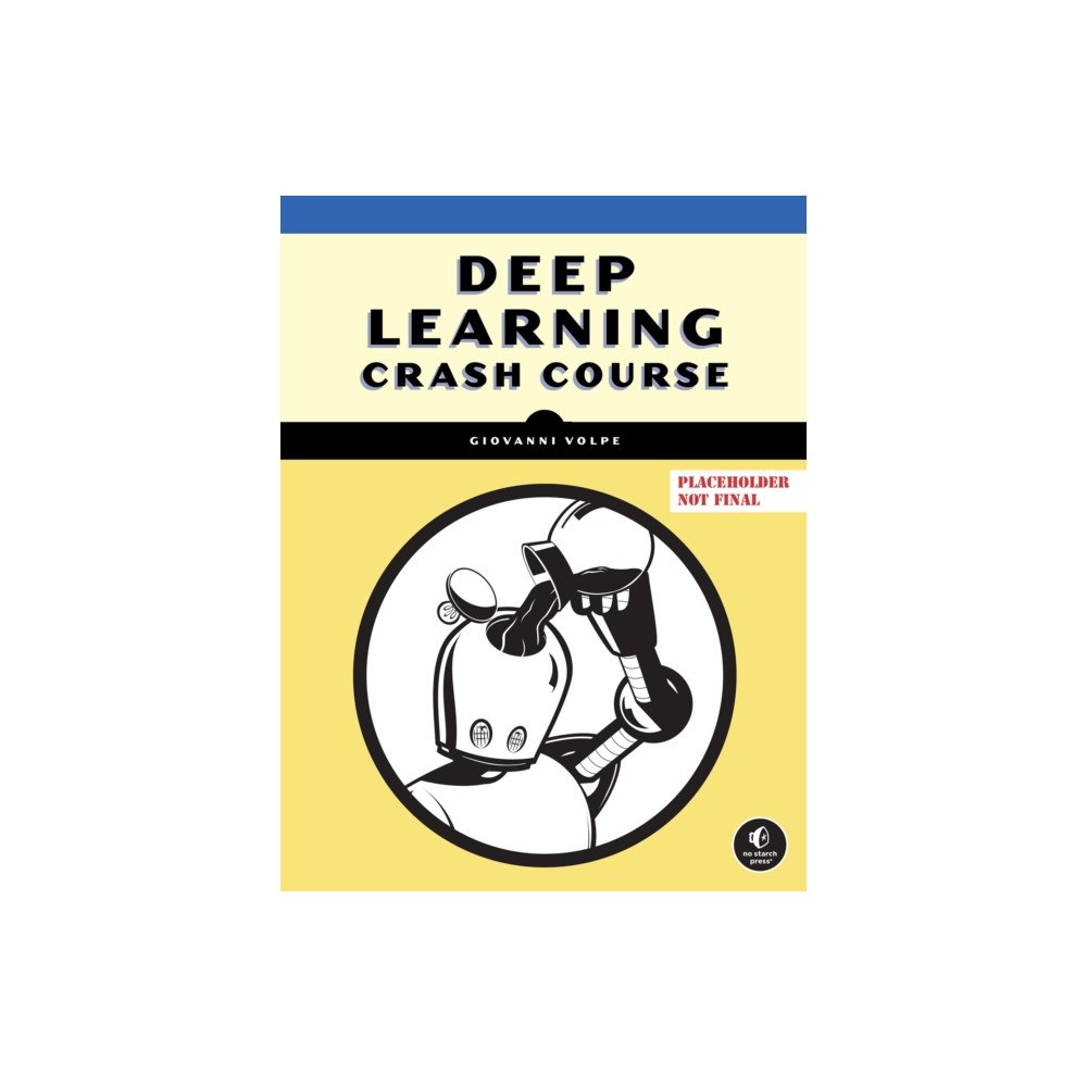 No Starch Press,US Deep Learning Crash Course (häftad, eng)