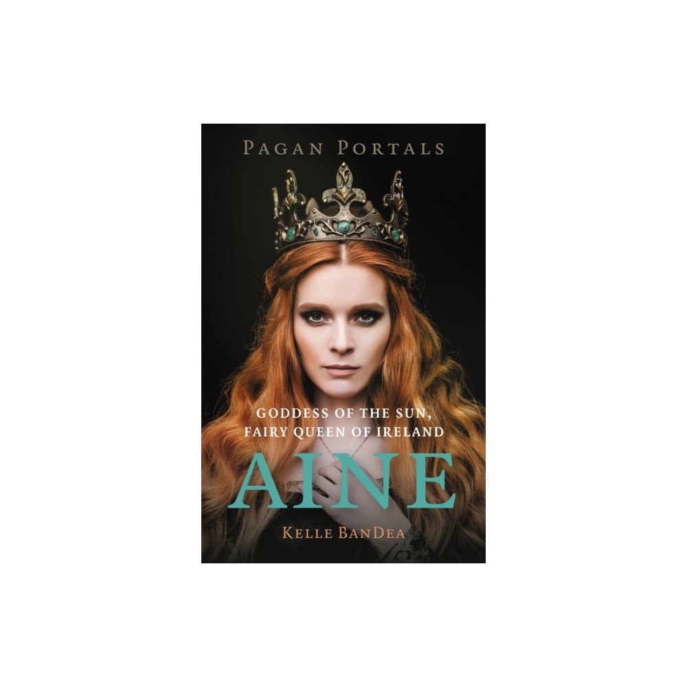 Collective Ink Pagan Portals - Aine (häftad, eng)