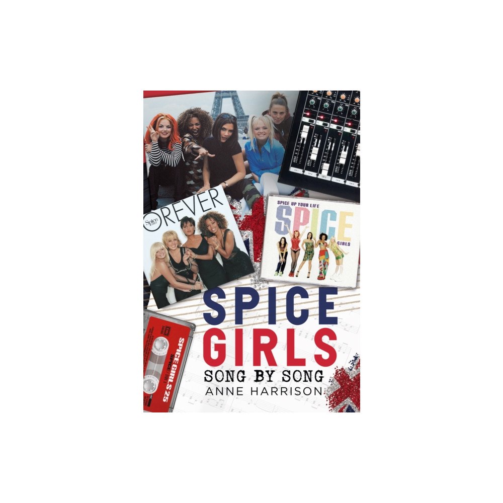 Pen & Sword Books Ltd Spice Girls (inbunden, eng)
