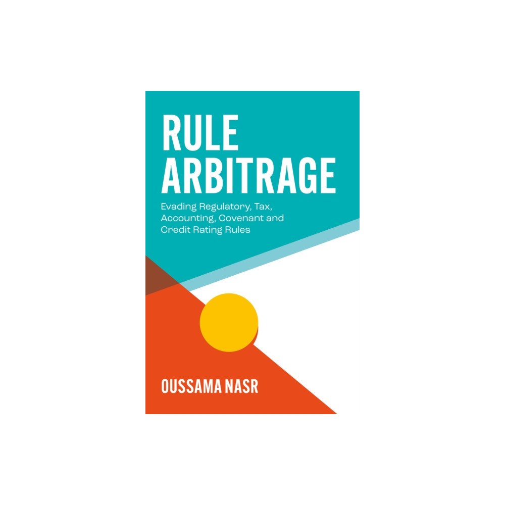 Emerald Publishing Limited Rule Arbitrage (inbunden, eng)