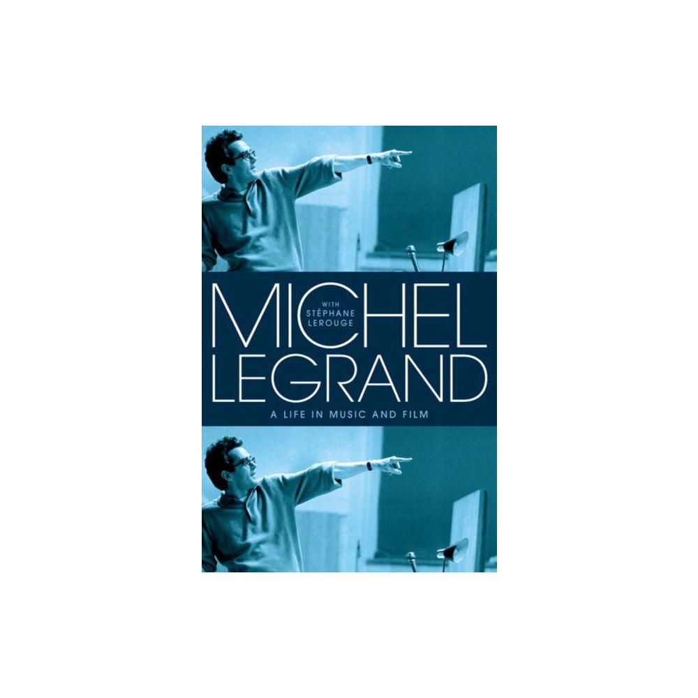 Oxford University Press Inc Michel Legrand (inbunden, eng)