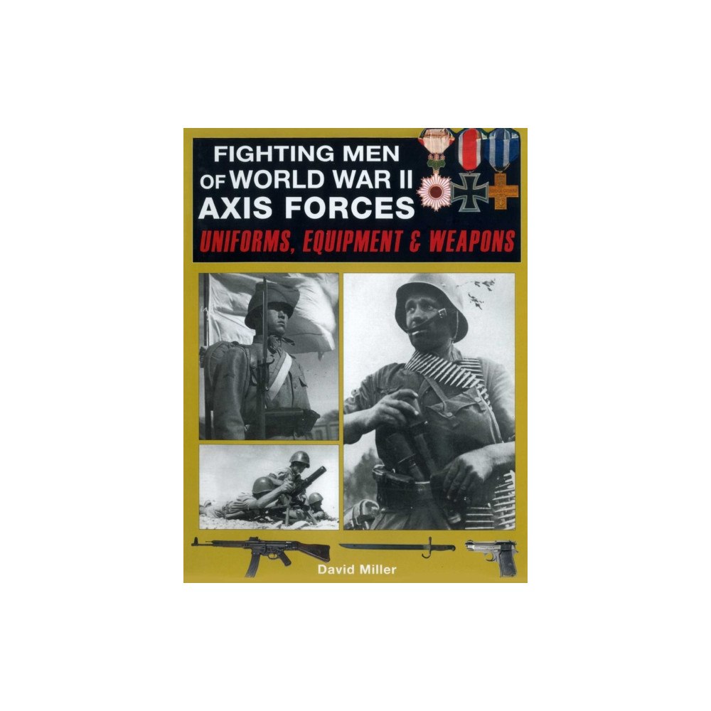 Skyhorse Publishing Fighting Men of World War II: Axis Forces (häftad, eng)