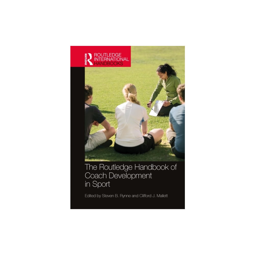 Taylor & francis ltd The Routledge Handbook of Coach Development in Sport (häftad, eng)