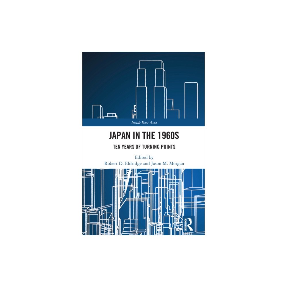 Taylor & francis ltd Japan in the 1960s (häftad, eng)