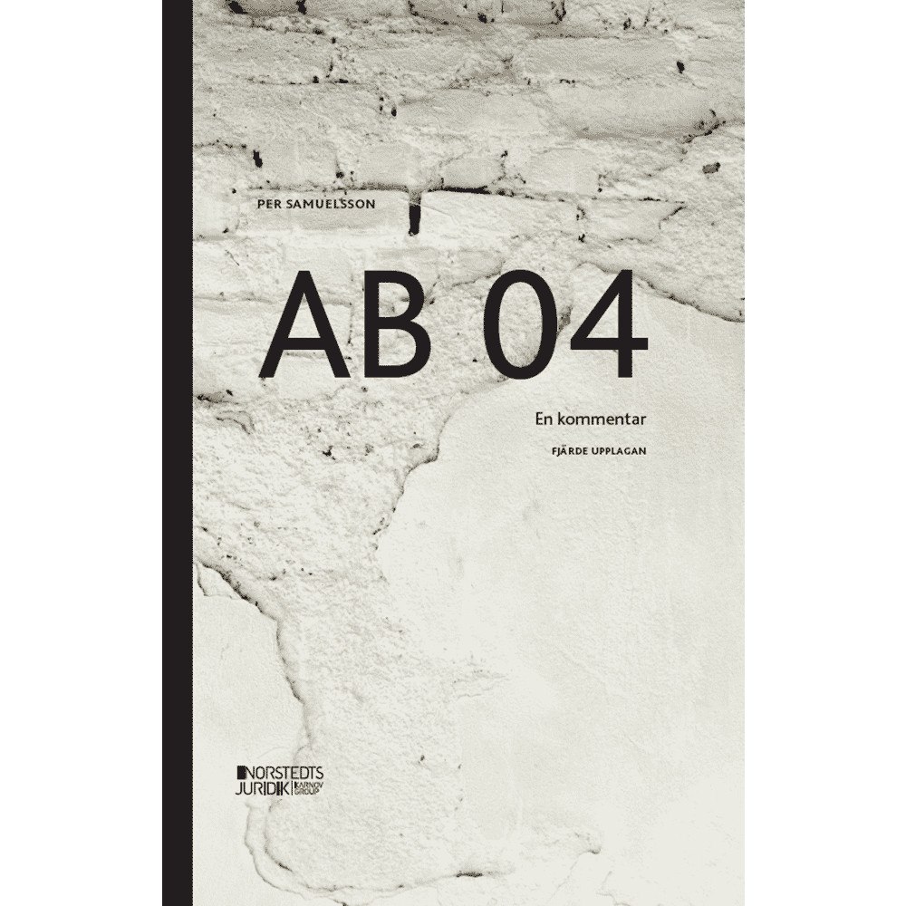 Per Samuelsson AB 04 : en kommentar (inbunden)