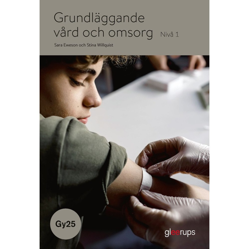 Sara Eweson Grundläggande vård och omsorg 1, bok, Gy25 (häftad)