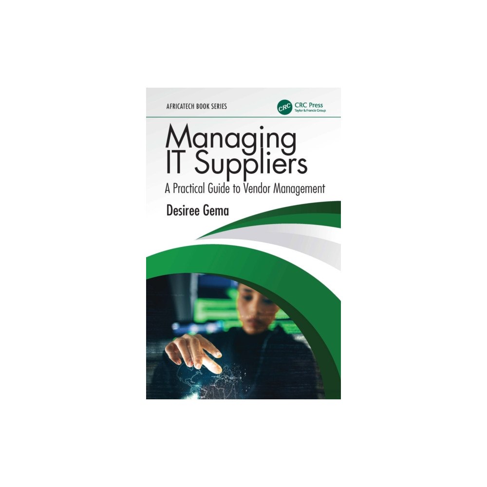 Taylor & francis ltd Managing IT Suppliers (häftad, eng)