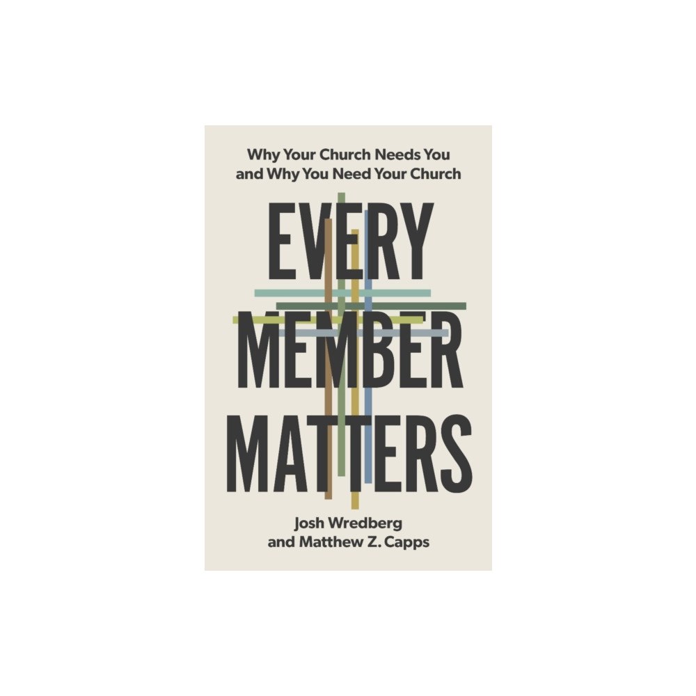 B & H Pub Group Every Member Matters (häftad, eng)