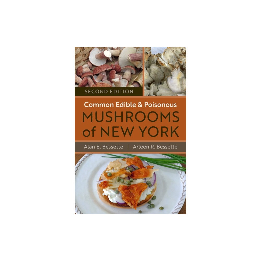 Syracuse University Press Common Edible and Poisonous Mushrooms of New York (häftad, eng)