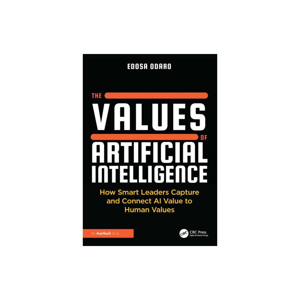 Taylor & francis ltd The Values of Artificial Intelligence (häftad, eng)